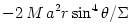 -2\,M\,a^2r\sin^4\theta/\Sigma