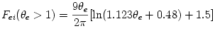 F_{ei}(\theta_e>1) = \frac{9 \theta_e}{2\pi}[\ln(1.123 \theta_e + 0.48) + 1.5]