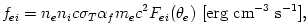 f_{ei} = n_e n_i c \sigma_T \alpha_f m_e c^2 F_{ei}(\theta_e) \,\, [{\rm erg \,\, cm^{-3} \,\, s^{-1}}],